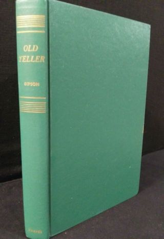 Vintage Book Old Yeller Fred Gipson 1st Edition 1956 Hardcover