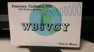 Amateur Ham Radio Qsl Postcard Wb6vgy Fritz O.  Maass 1974 Petaluma California