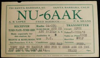 1927 Radio Qsl Card - Nu - 6aak - Santa Barbara,  California,  U.  S.  A.  - Ham Radio