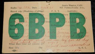 1924 Radio Qsl Card - 6bpb - Santa Monica,  California,  U.  S.  A.  - Ham Radio