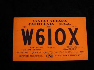 1946 Radio Qsl Card - W610x Santa Barbara California,  U.  S.  A.  - Ham Radio